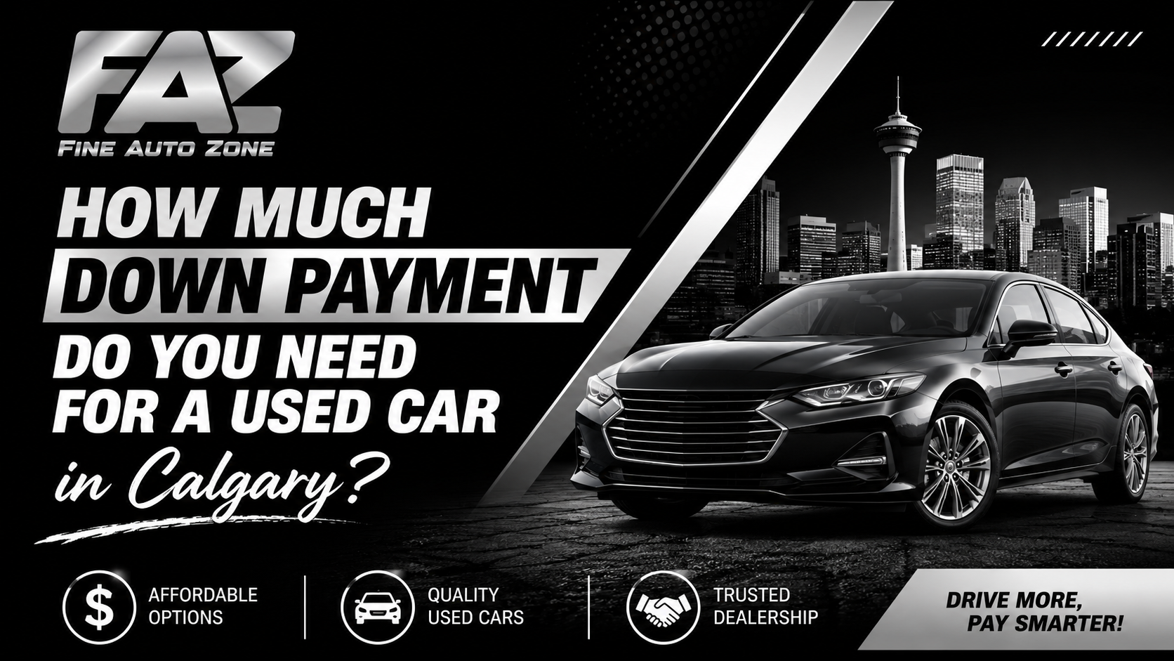 How Much Down Payment Do You Need for a Used Car in Calgary