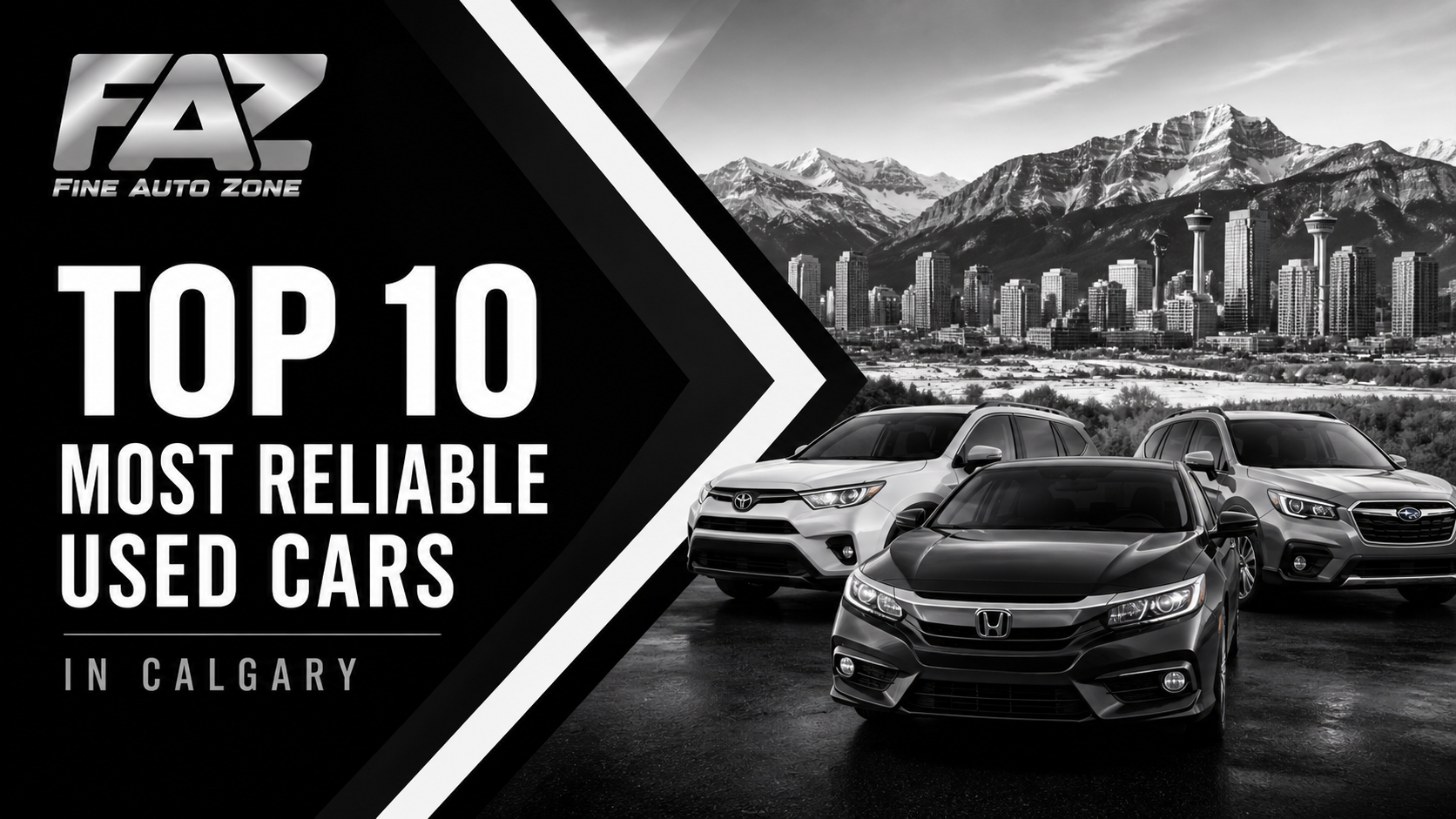 Top 10 Most Reliable Used Cars in Calgary Right Now