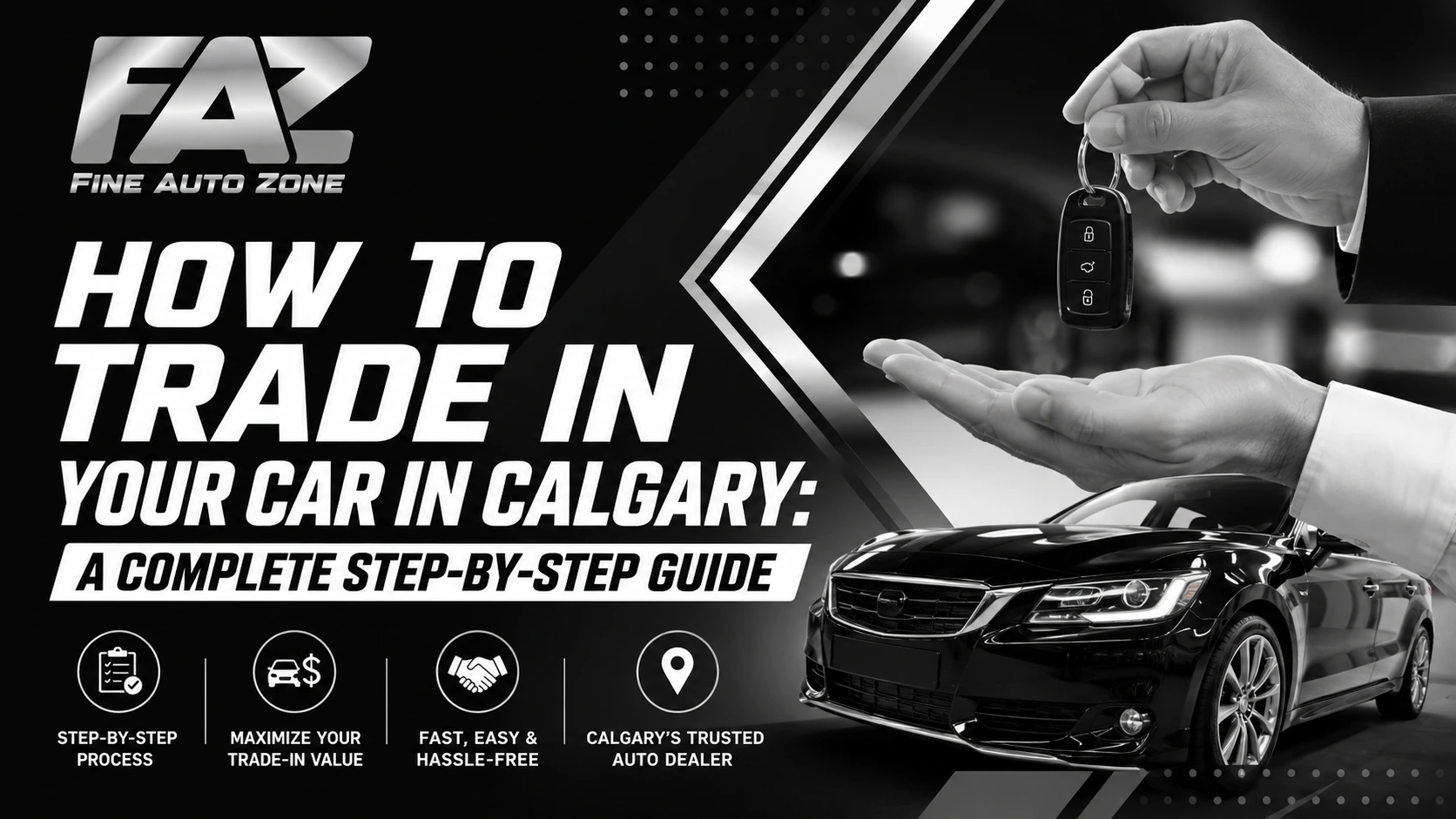 How to Trade In Your Car in Calgary: A Complete Step-by-Step Guide